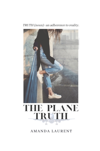 The Plane Truth