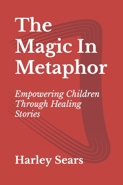 The Magic In Metaphor