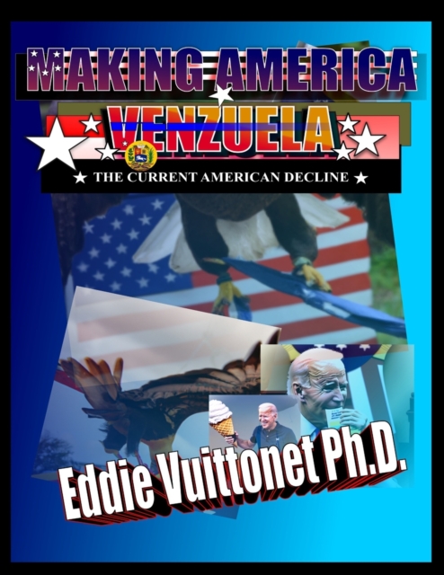 Making America Venzuela