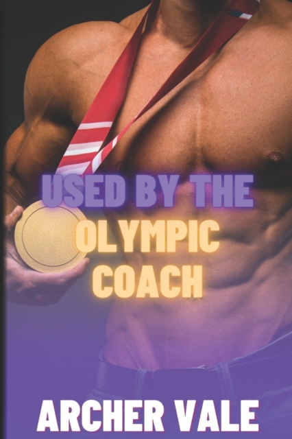 Used by the Olympic Coach