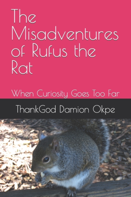 The Misadventures of Rufus the Rat