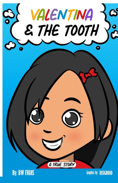 VALENTINA & The TOOTH