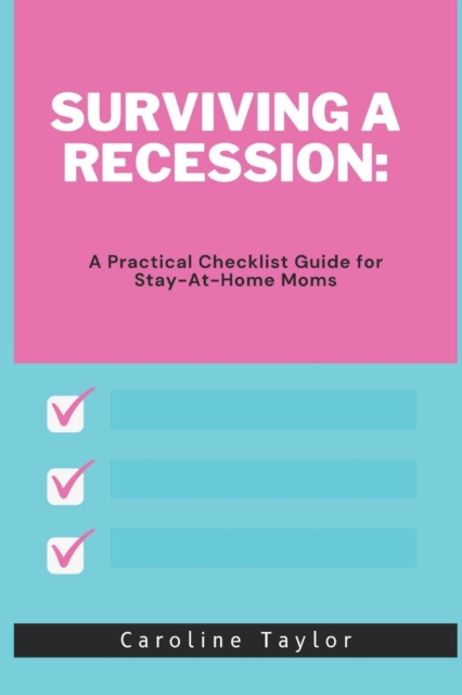 Surviving a Recession