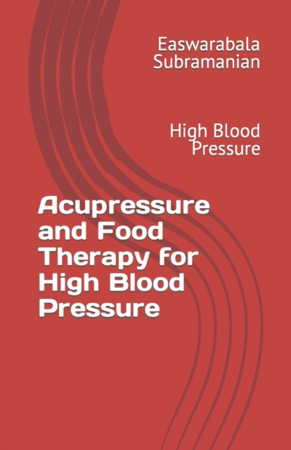 Acupressure and Food Therapy for High Blood Pressure