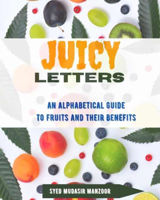 "Juicy Letters"