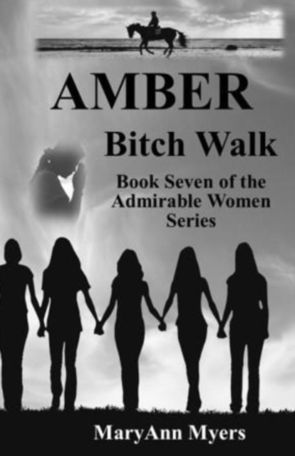 AMBER Bitch Walk
