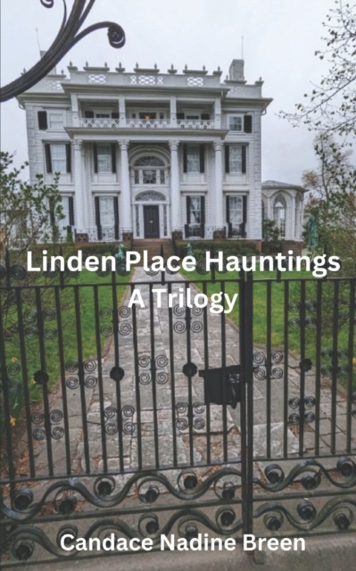 Linden Place Hauntings