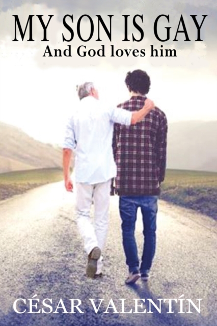 My son is Gay and God loves him