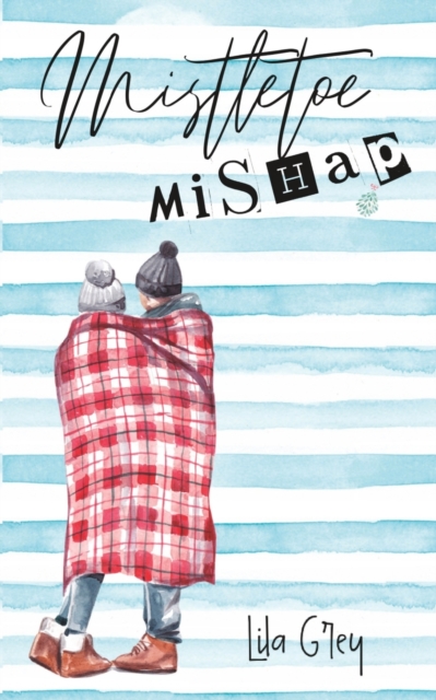 Mistletoe Mishap