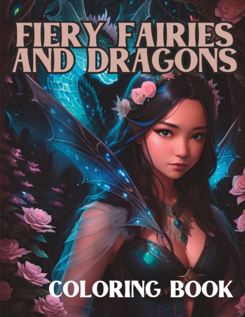 Fiery Fairies and Dragons Coloring Book