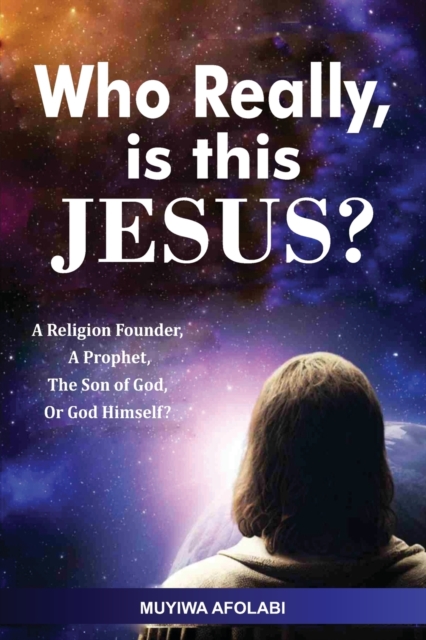Who Really, is this JESUS?