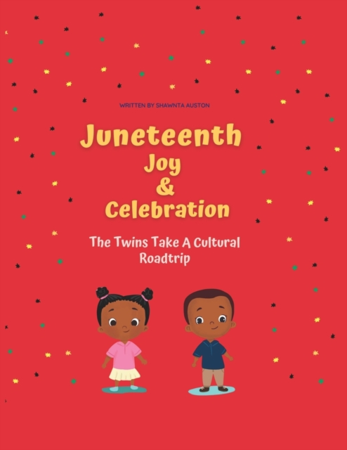 Juneteenth Joy and Celebration