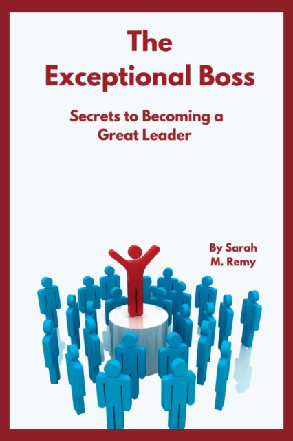 The Exceptional Boss