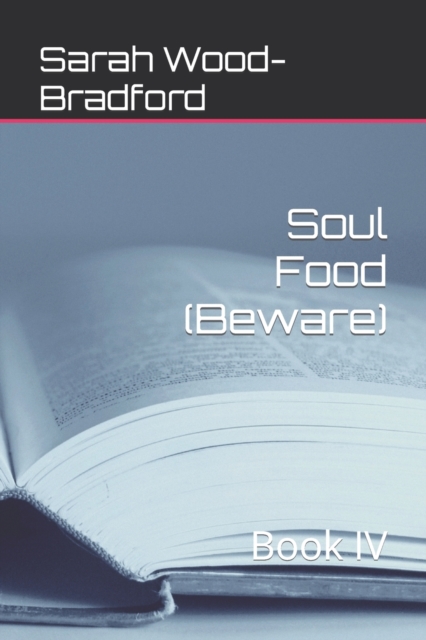 Soul Food (Beware)