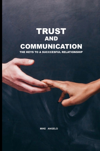 Trust and Communication