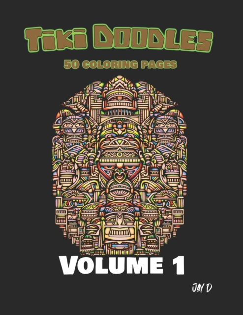 Tiki Doodles Coloring Book Volume 1
