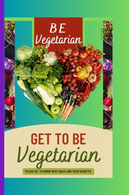 Be a Vegetarian