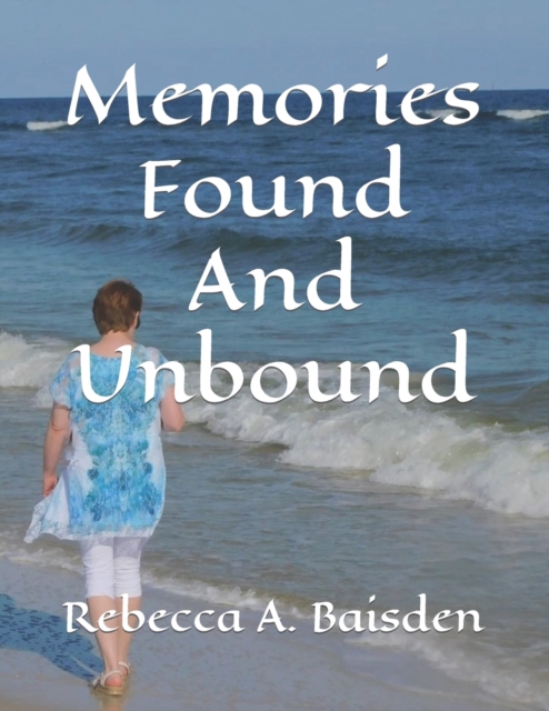 Memories Found And Unbound