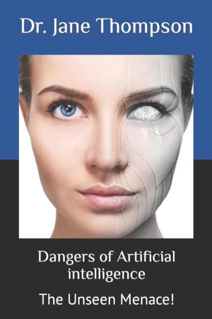 Dangers of Artificial intelligence