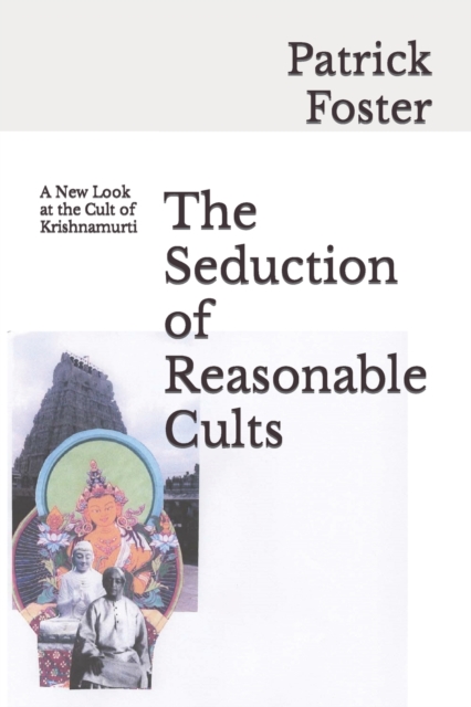 The Seduction of Reasonable Cults