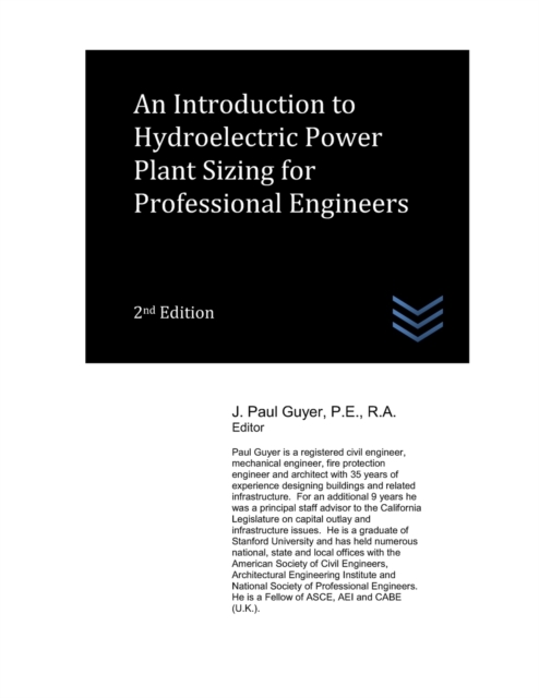 An Introduction to Hydroelectric Power Plant Sizing for Professional Engineers