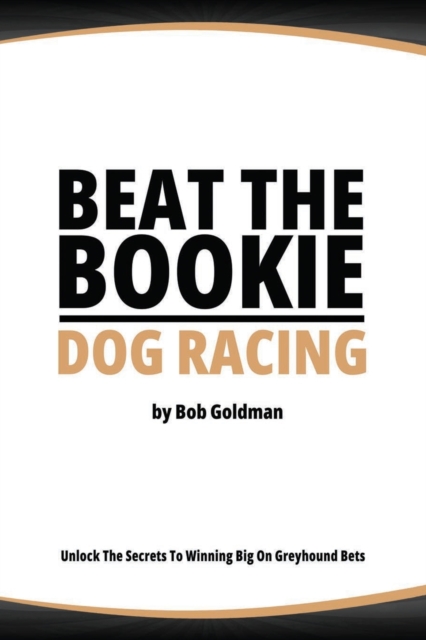 Beat the Bookie - Dog Racing