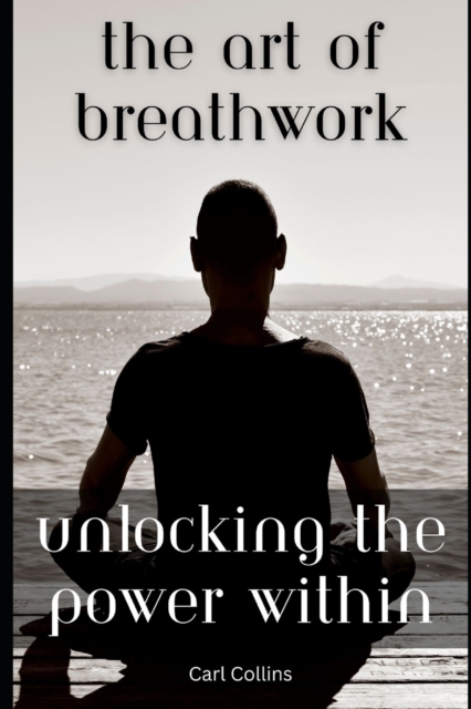 The Art of Breathwork