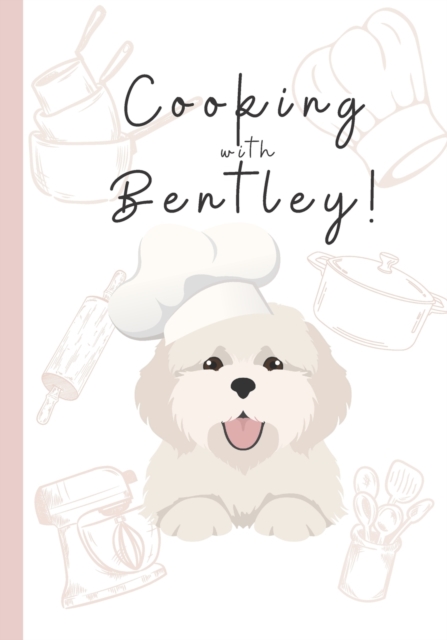 Cooking With Bentley