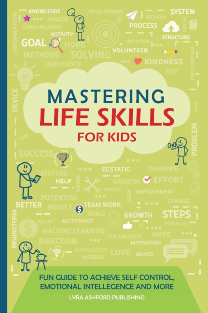 Mastering Life Skills For Kids