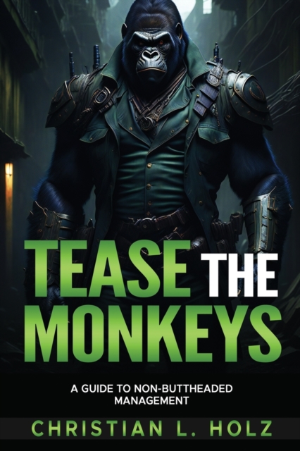 Tease the Monkeys