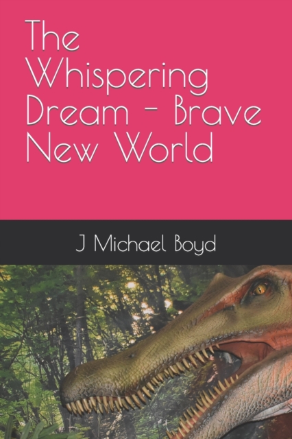 The Whispering Dream - Brave New World