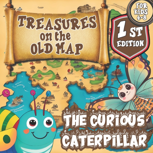 Treasures on the Old Map/a Magical Series of Books for Children ages 4-8/