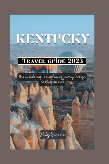 Kentucky travel guide 2023