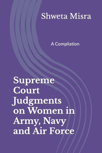 Supreme Court Judgements on Women in Army Navy and Air Force