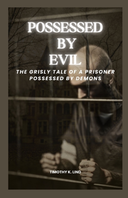 Possessed by Evil