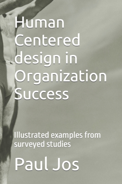 Human Centered design in Organization Success