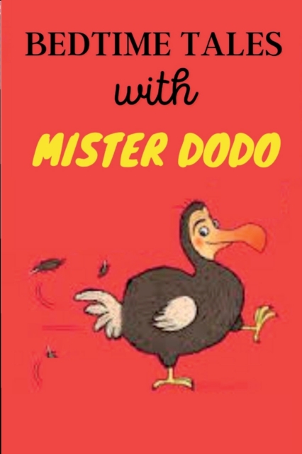 Bedtime Tales with Mister Dodo