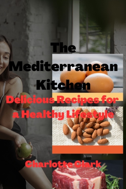 The Mediterranean Kitchen