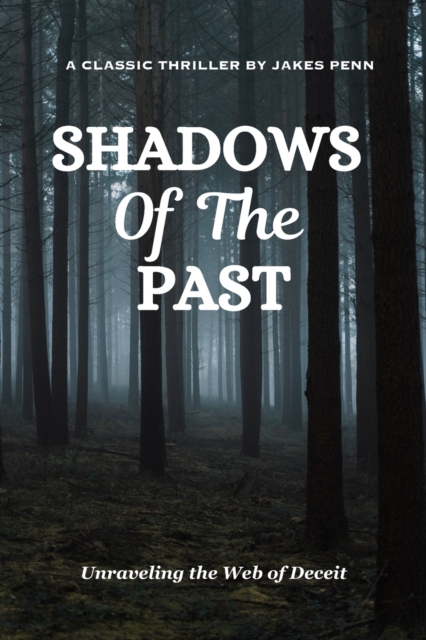 Shadows of the Past