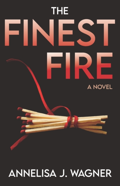 The Finest Fire