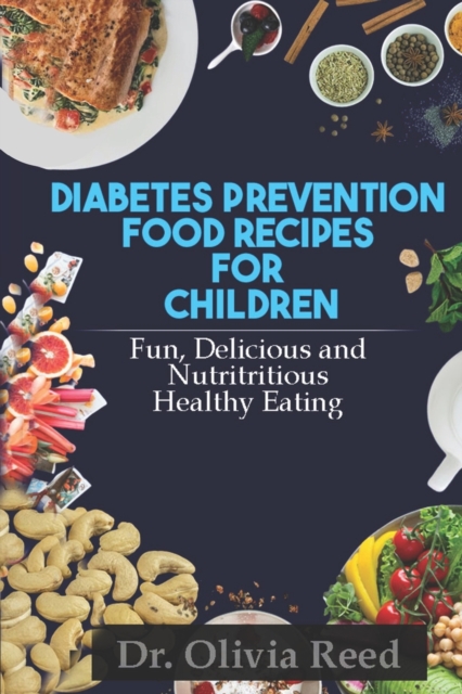 Diabetes Prevention Food Recipes for Children