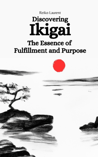 Discovering Ikigai