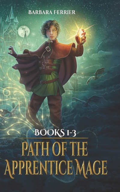 Path of the Apprentice Mage Books 1-3