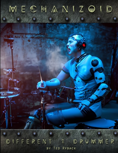 Mechanizoid - Different Drummer