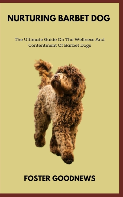 Nurturing Barbet Dog