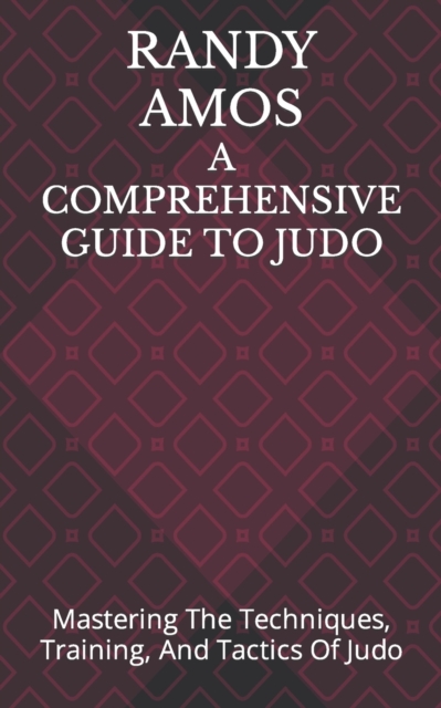 A Comprehensive Guide to Judo