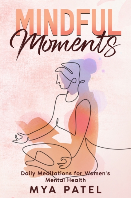 Mindful Moments