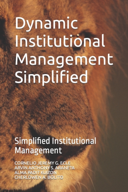 Dynamic Institutional Management Simplified