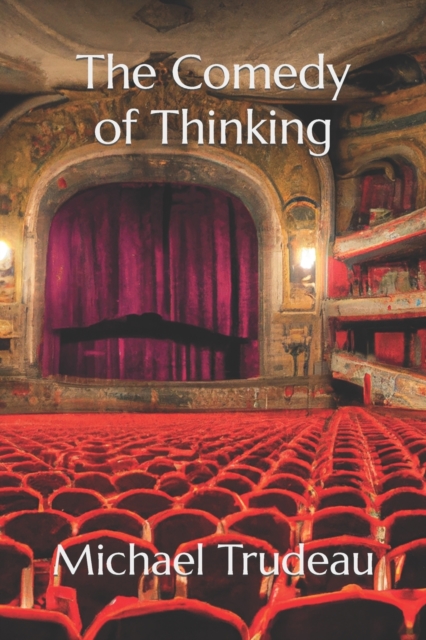 The Comedy of Thinking