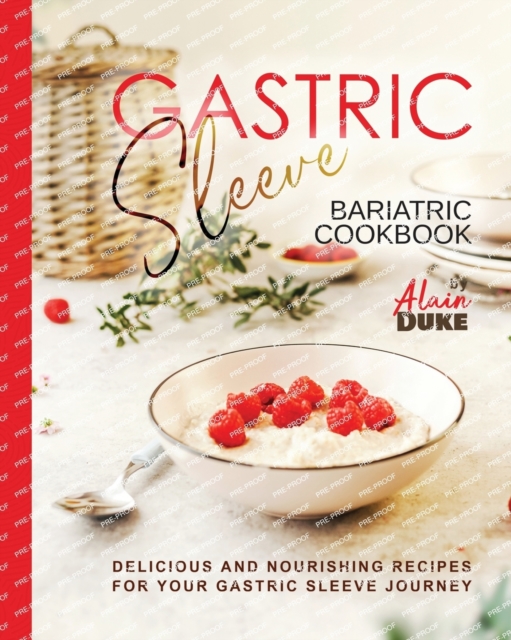 Gastric Sleeve Bariatric Cookbook